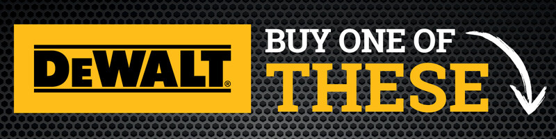 DeWalt "Buy One Of These" Callout Feature