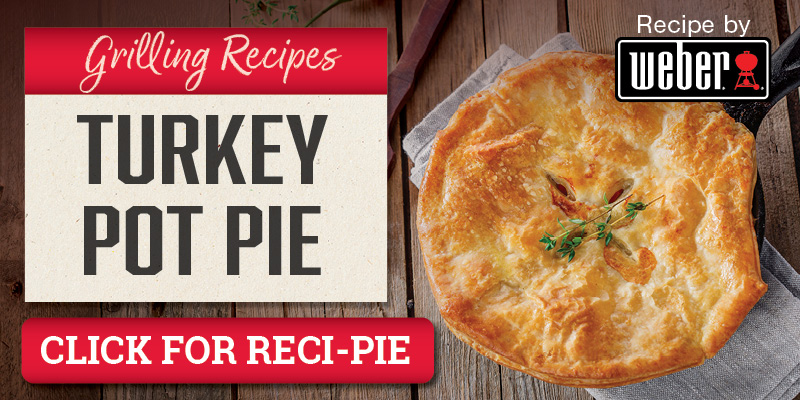 Grilling Recipe - Turkey Pot Pie