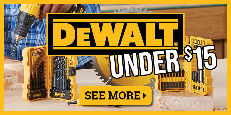 DeWalt® Tools Under $15