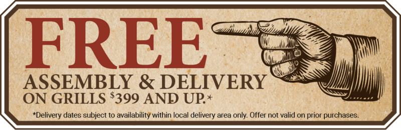Free Assembly and Delivery on Grills $399 and Up. 100th Anniversary